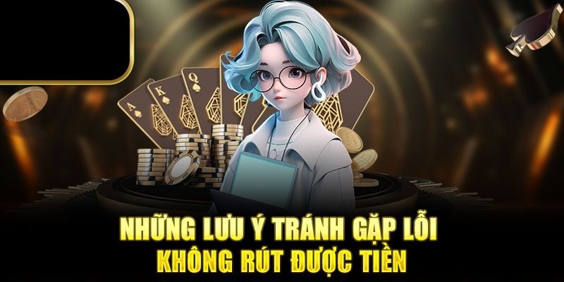 Những lỗi thường gặp khi rút tiền 999bet