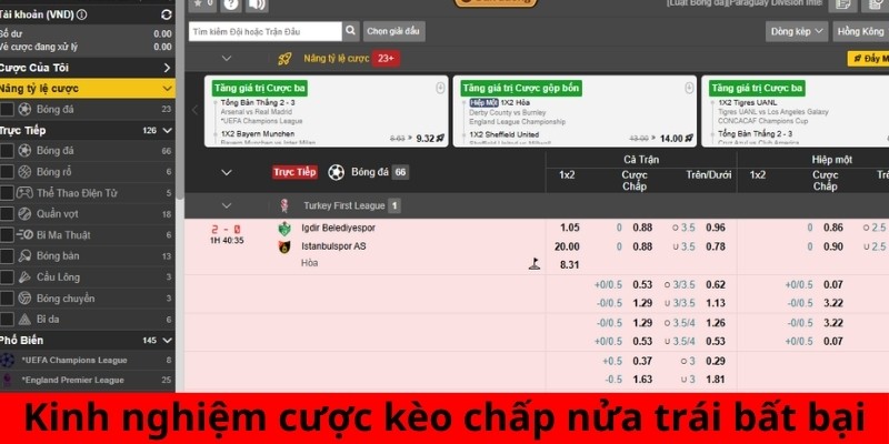 Kinh nghiệm cược kèo chấp nửa trái bất bại
